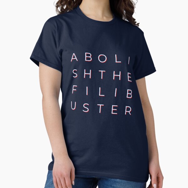 Item preview, Abolish the Filibuster designed and sold by Terry Bain.