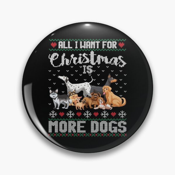 Artikelvorschau, Alles, was ich für Weihnachten möchte, ist mehr Hunde hässliche Weihnachtspullover Geschenk entworfen und verkauft von kandelal.