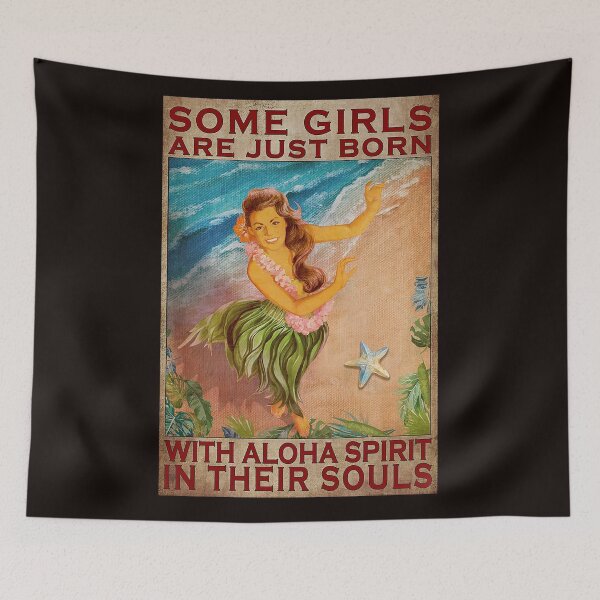 Item preview, Some girls are just born with aloha spirit in their souls designed and sold by Cisnerosf97.
