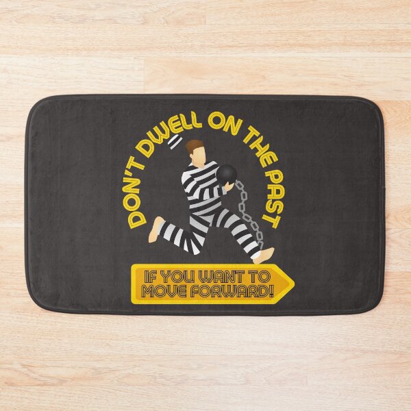 Item preview, DON’T DWELL ON THE PAST IF YOU WANT TO Move Forward! Ver 1 designed and sold by JOHNC1.