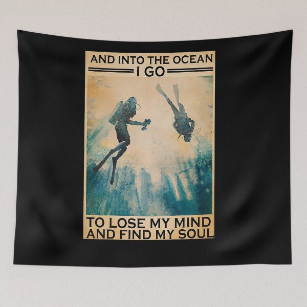 Item preview, Scuba Divers And into the ocean i go to lose my mind and find my soul designed and sold by Cooper73.