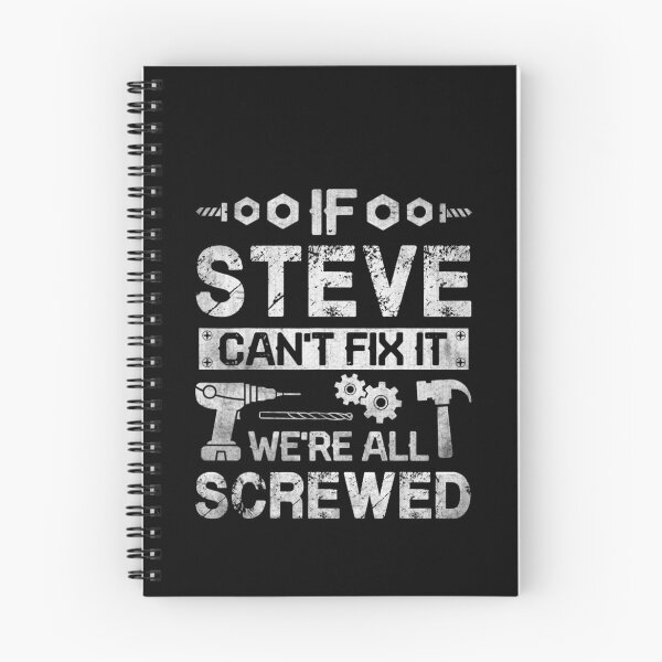 Item preview, If Steve Can't Fix It We're All Screwed Funny Fathers Gifts designed and sold by Don Rutherford.