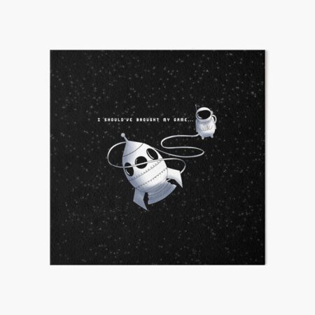 Bored in space Art Board Print