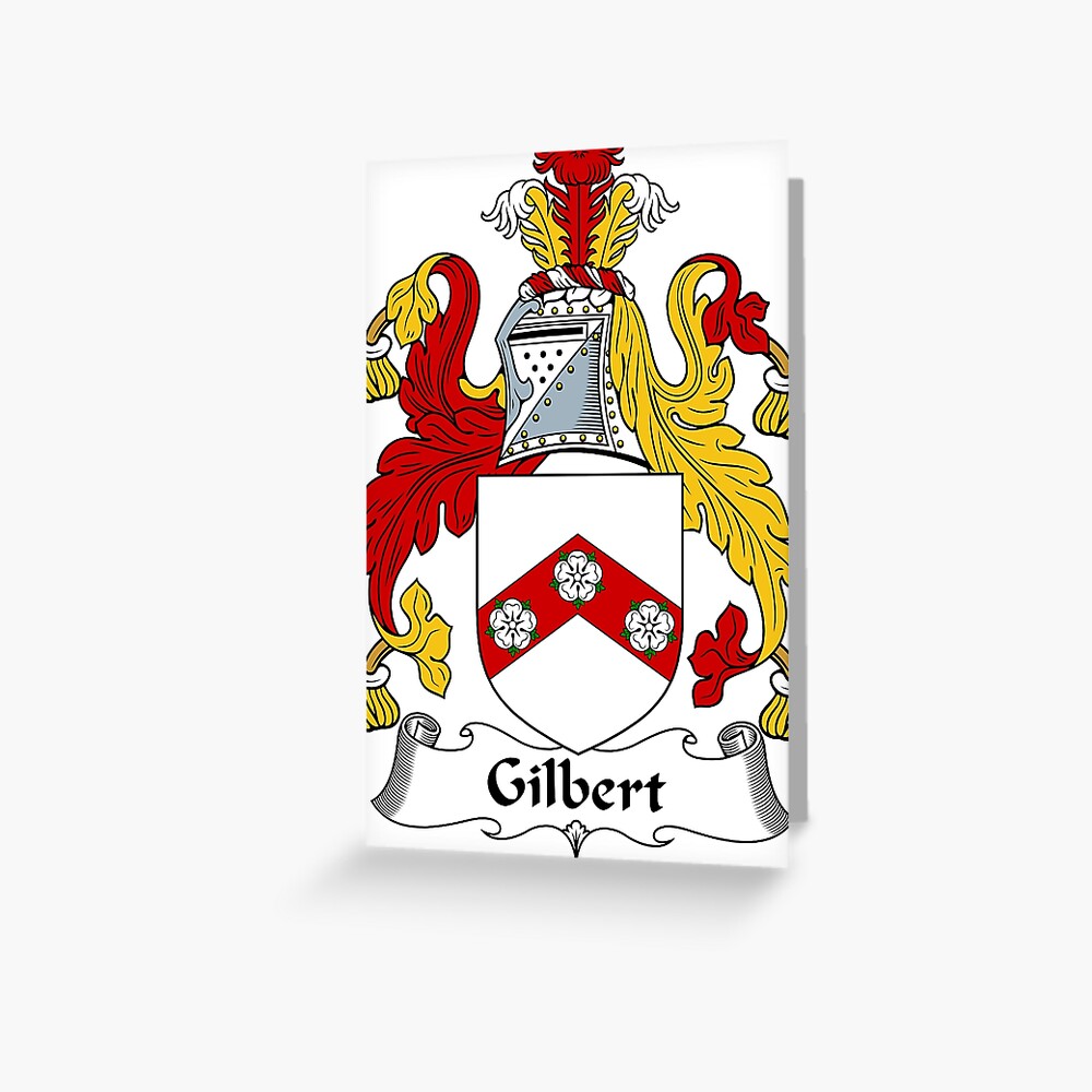 "Gilbert Coat of Arms / Gilbert Family Crest" Greeting Card for Sale by