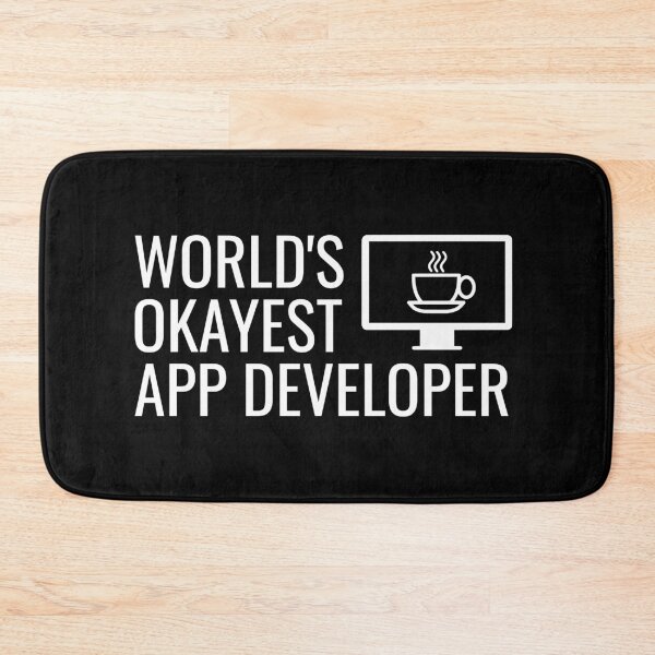 Item preview, Copy of World's Okayest App Developer for Software Engineers designed and sold by LightBeacon.