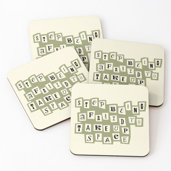 Item preview, Stop Being Afraid To Take Up Space designed and sold by malibumaggie.