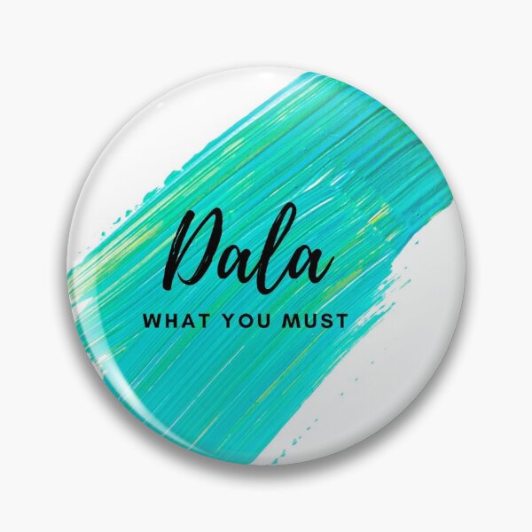 Item preview, Dala - "Do" What You Must designed and sold by MessyMeerkat.