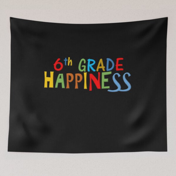 Item preview, 6th Grade Happiness designed and sold by thekidsprint.