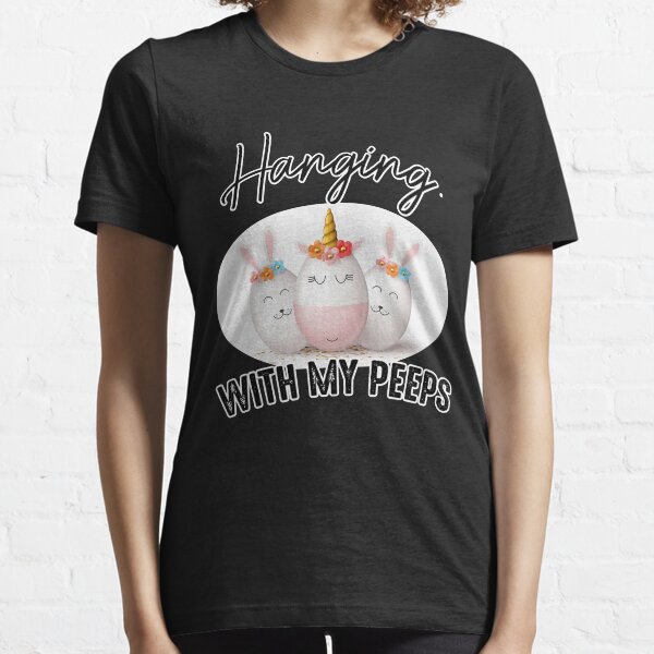 Hangin With My Peeps Cute Bunny Easter Family Classic T-Shirt Essential T-Shirt