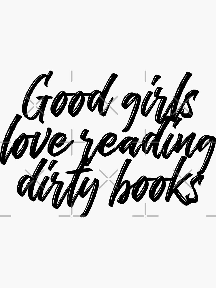 Good Girl Vinyl Sticker Decal Adult Content Smut Romance Books