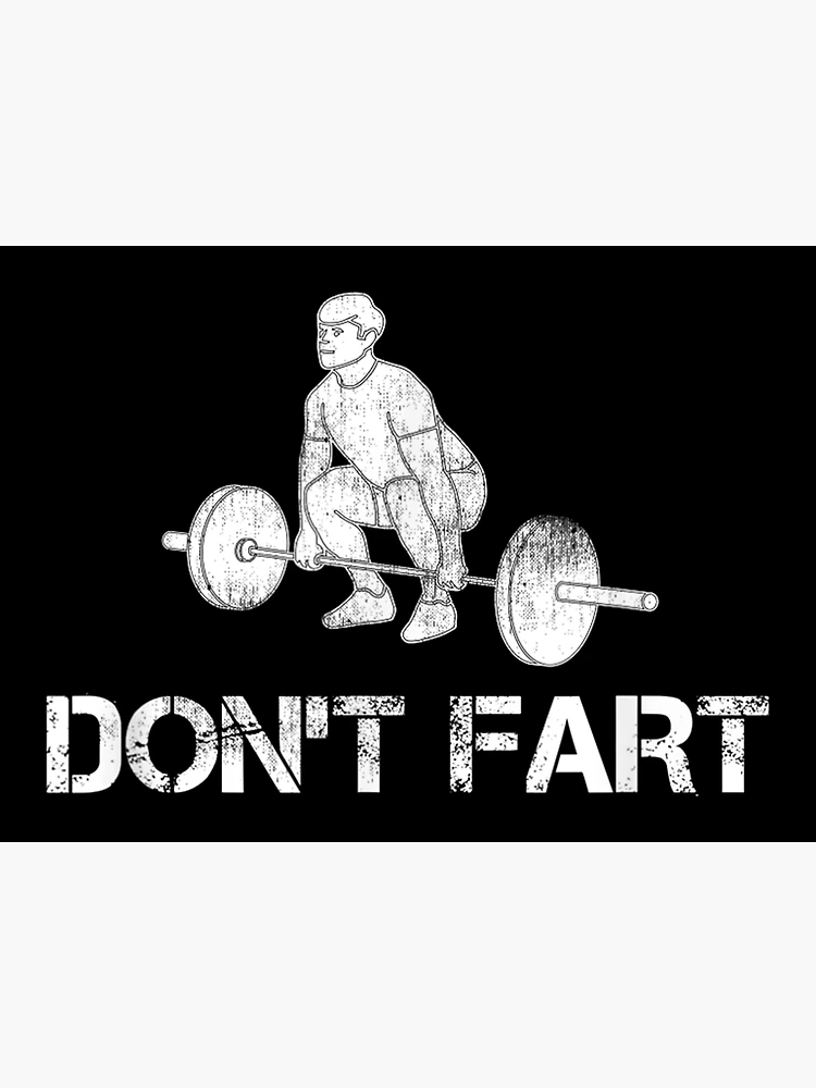 Gym Fitness Workout Gifts Don't Fart Weightlifting Fitness Gym Throw  Pillow, 18x18, Multicolor