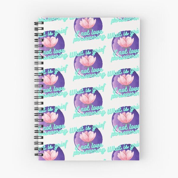 Item preview, What is grief if not love persevering  designed and sold by CynthSky.