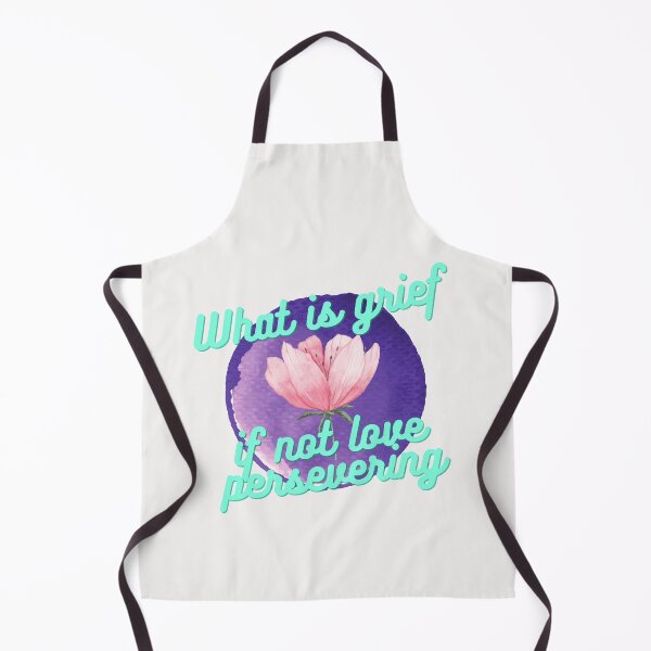 Item preview, What is grief if not love persevering  designed and sold by CynthSky.