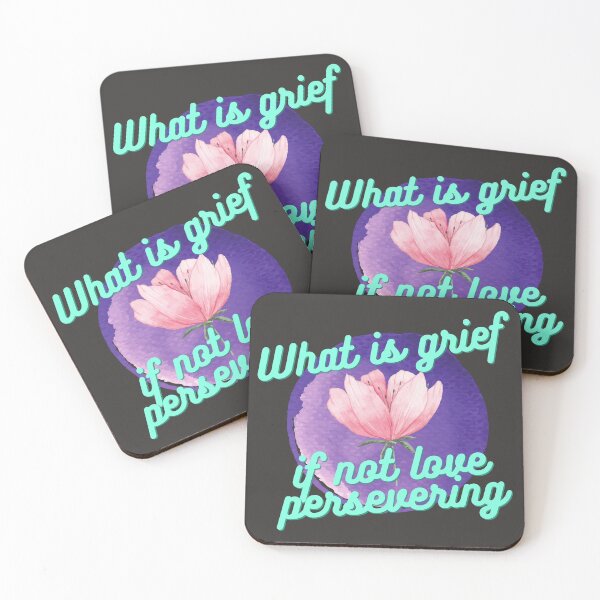 Item preview, What is grief if not love persevering  designed and sold by CynthSky.