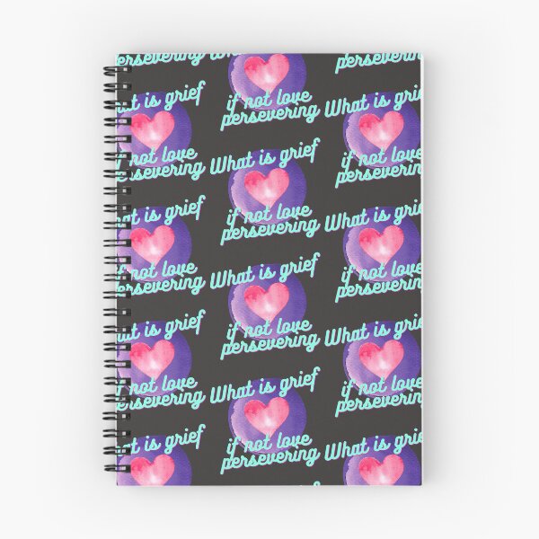 Item preview, What is grief if not love persevering  designed and sold by CynthSky.