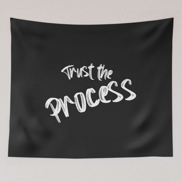 Item preview, Trust the Process (white text) designed and sold by HamiltonmagicTs.