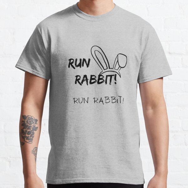 Run Rabbit Run T Shirts Redbubble