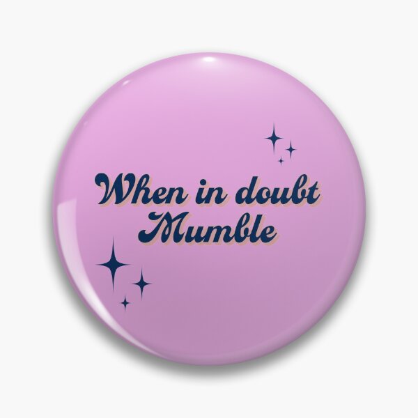 Item preview, when in doubt mumble designed and sold by arendbotha.