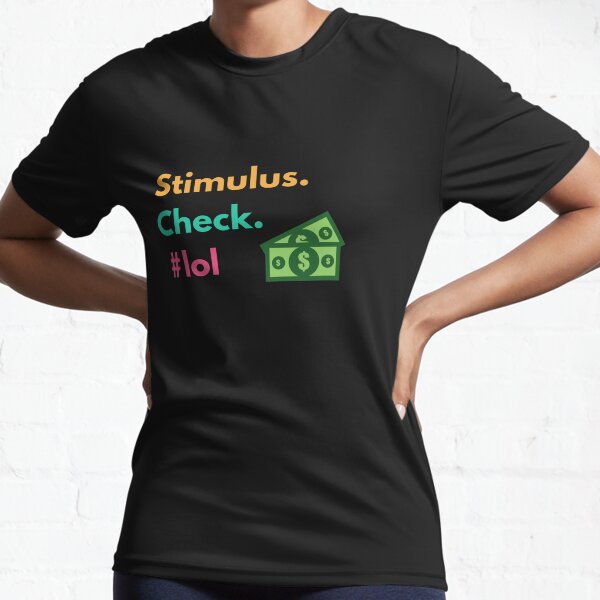 Item preview, Stimulus. Check. #lol designed and sold by teez4dayz.