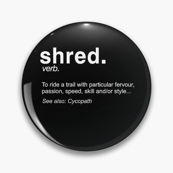 Item preview, Shred It Definition - Enduro - Downhill - Mountain Bike - T-Shirt - white designed and sold by Gerdek.