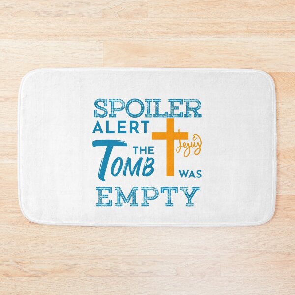 Item preview, Spoiler Alert The Tomb Was Empty He Is Risen Luke 24 24 Bible Humor Funny Design designed and sold by maiemarielane.
