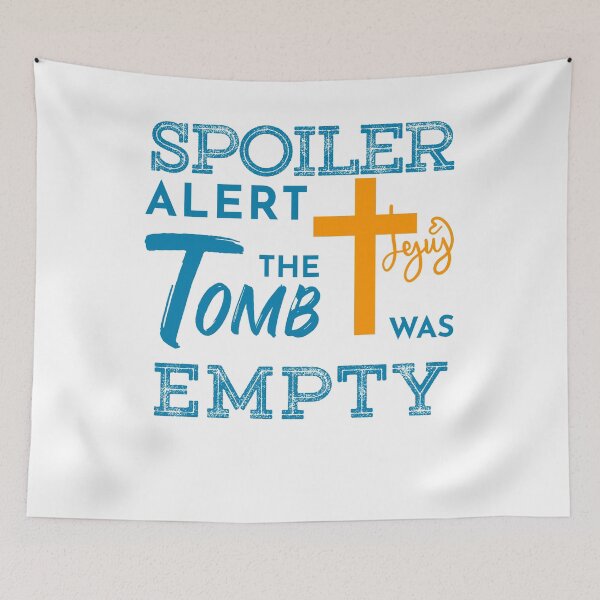 Item preview, Spoiler Alert The Tomb Was Empty He Is Risen Luke 24 24 Bible Humor Funny Design designed and sold by maiemarielane.