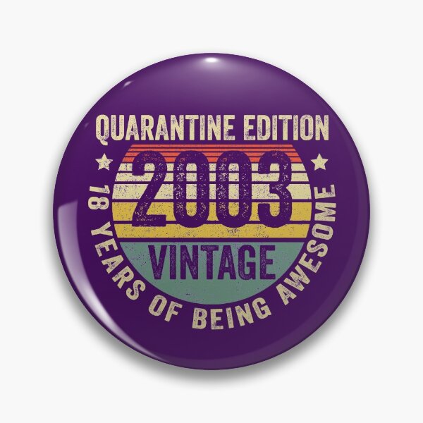 Item preview, 18th Birthday Vintage Retro Limited Edition 2003 Quarantine designed and sold by Jaclyn Cole.