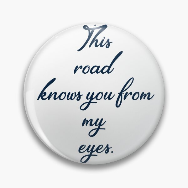Item preview, This road knows you from my eyes. designed and sold by Zab Nom.