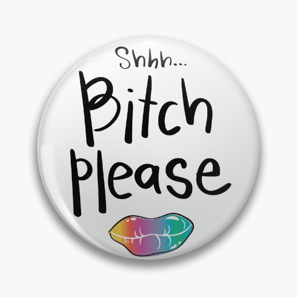 Item preview, "Bitch Please" designed and sold by bohokitty.