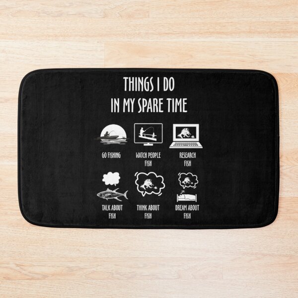 Item preview, Things I Do In My Spare Time GO Fishing designed and sold by MarinoLeila.
