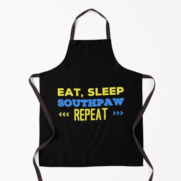 Item preview, Eat, Sleep, Southpaw Repeat - Funny quote designed and sold by Dyna-Mix.