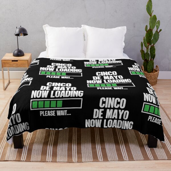 Item preview, Cinco De Mayo Now Loading Please Wait designed and sold by GravitiTees.