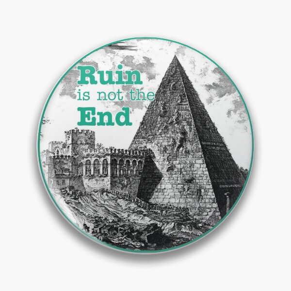 Item preview, Ruin is not the End - Courage designed and sold by Spenglerian.