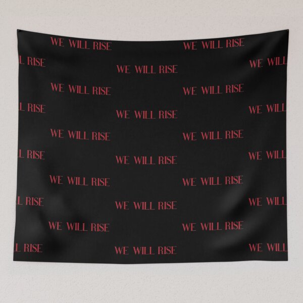 Item preview, We will rise designed and sold by DasaMerch.