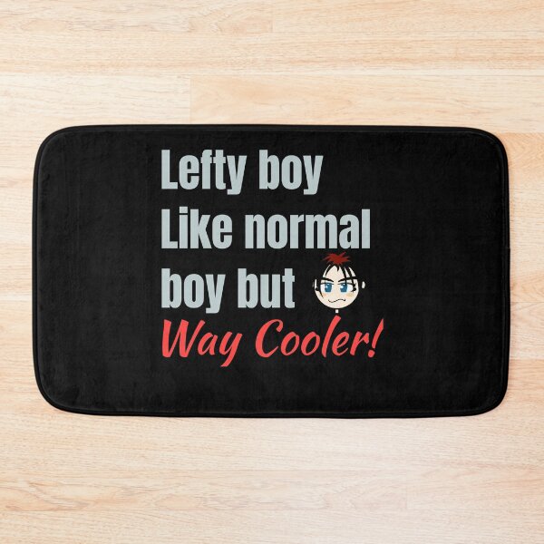 Item preview, Lefty Boy - Funny quote designed and sold by Dyna-Mix.