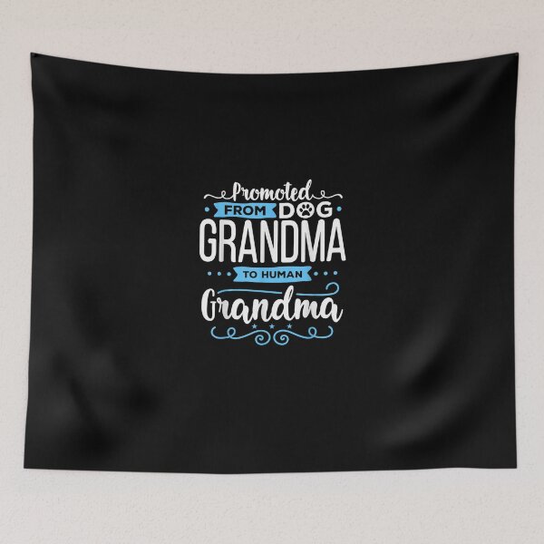 Item preview, Promoted From Dog Grandma To Human Grandma T-Shirt Design designed and sold by KUJTVEWY.