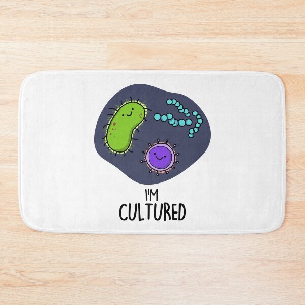 Item preview, I'm Cultured Funny Bacteria Puns designed and sold by punnybone.
