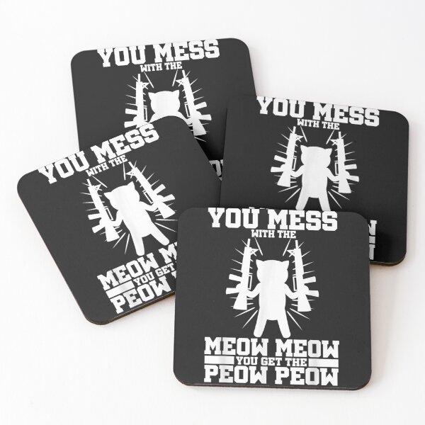 Item preview, You Mess With The Meow Meow You Get This Peow Peow T-Shirt (3) designed and sold by capheden8147.