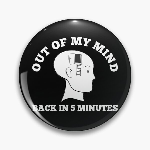 Item preview, Mentally Checked Out - Out Of My Mind designed and sold by kickwear-com.