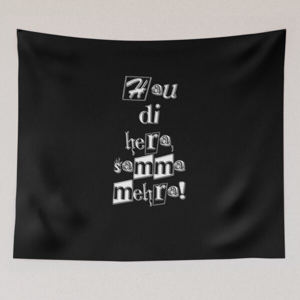 Item preview, Munich Saying Hau Di Hera Samma Mehra designed and sold by AOCreativeProd.