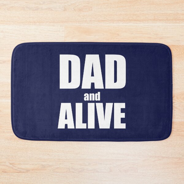 Item preview, Dad and ALIVE designed and sold by ozzyme.