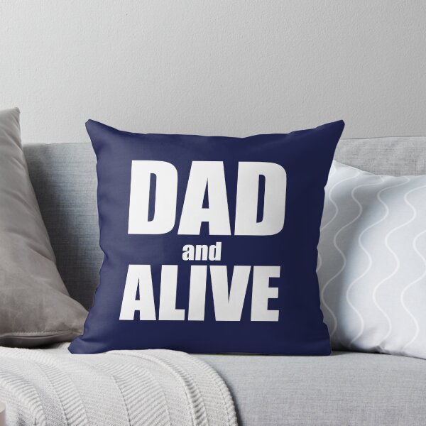 Item preview, Dad and ALIVE designed and sold by ozzyme.