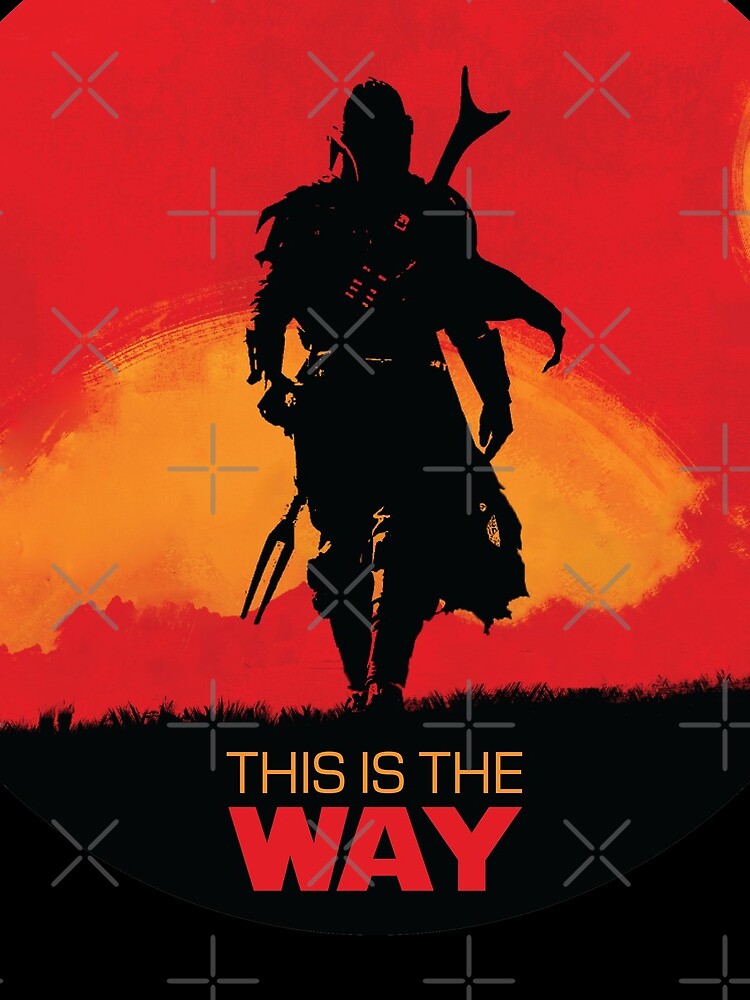This Is The Way - Mando by slvdesign
