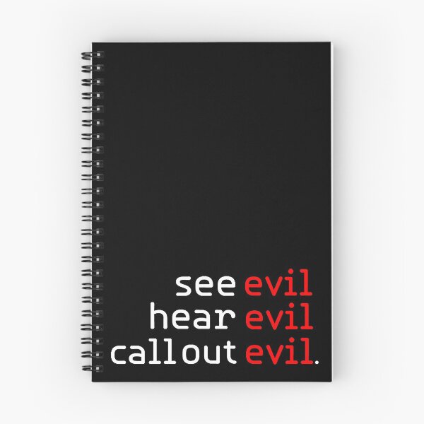 Item preview, SEE EVIL, HEAR EVIL, CALL OUT EVIL Protest Message designed and sold by WibbleDesign.