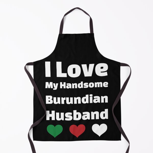 Item preview, I Love My Handsome Burundian Husband - Burundi Husband designed and sold by DiceNLDesigns.