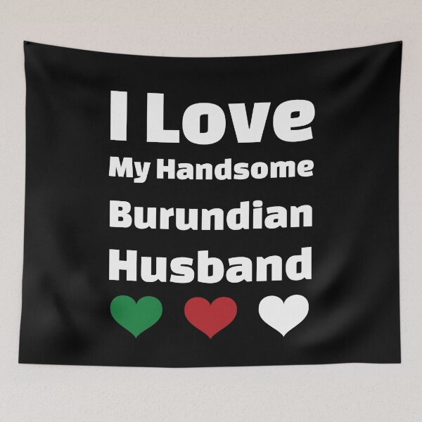 Item preview, I Love My Handsome Burundian Husband - Burundi Husband designed and sold by DiceNLDesigns.