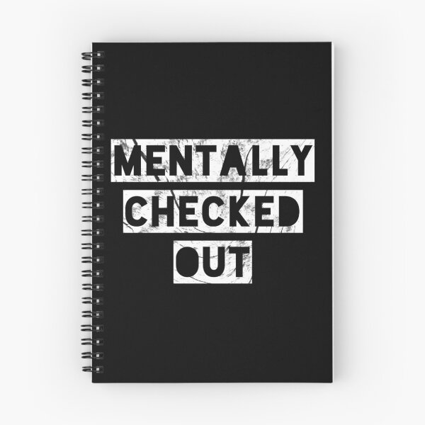 Item preview, Mentally checked out  designed and sold by Kpnuts1.