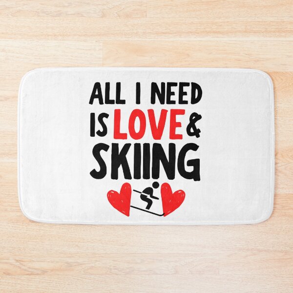 Item preview, All I need is love and skiing designed and sold by TheGreenGoat.