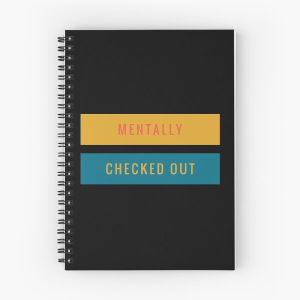 Item preview,  Mentally checked out  designed and sold by Kpnuts1.
