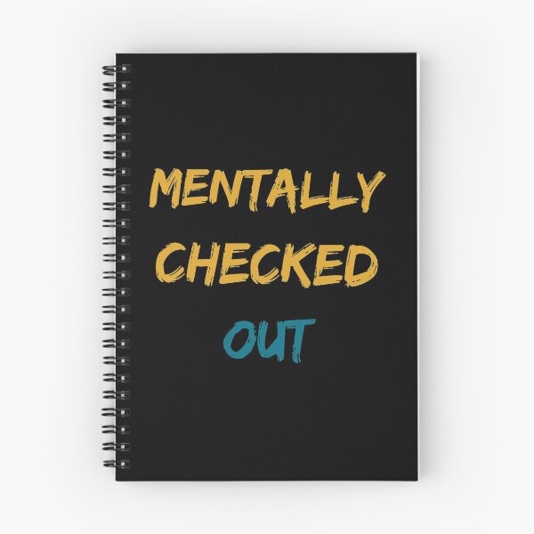 Item preview, Mentally checked out  designed and sold by Kpnuts1.